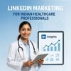 LinkedIn Marketing for Healthcare Professionals - Grow Your Practice